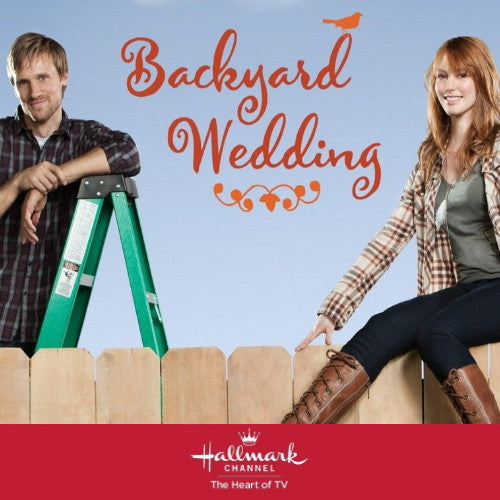 BACKYARD WEDDING DVD HALLMARK MOVIE 2010 Alicia Witt