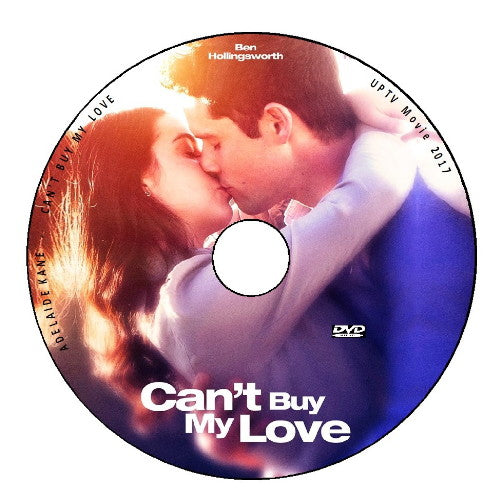 CAN'T BUY MY LOVE DVD 2017 UPTV MOVIE Adelaide Kane