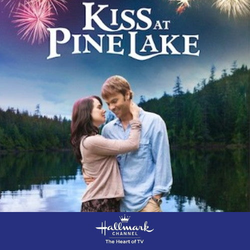 KISS AT THE PINE LAKE DVD HALLMARK MOVIE 2012
