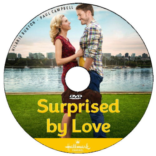 SURPRISED BY LOVE DVD HALLMARK MOVIE 2015 Hilarie Burton & Paul Campbell